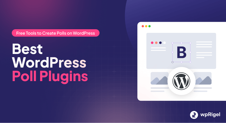 9 Best WordPress Poll Plugins for 2024 and Beyond