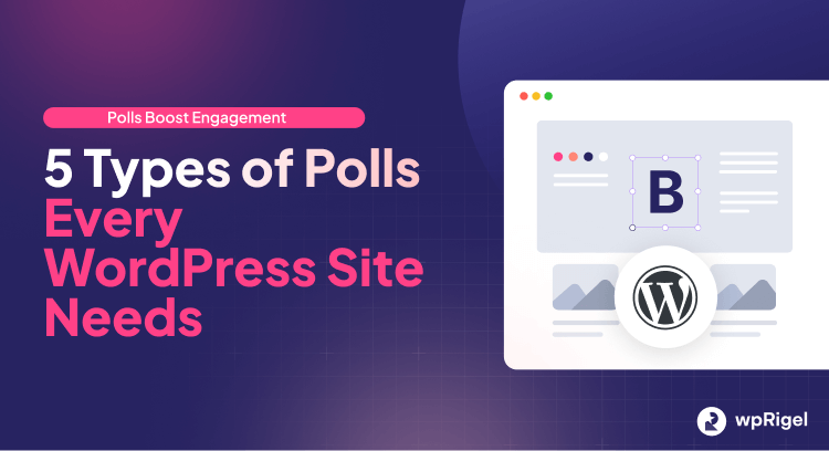 5 Types of Polls Every WordPress Site Needs