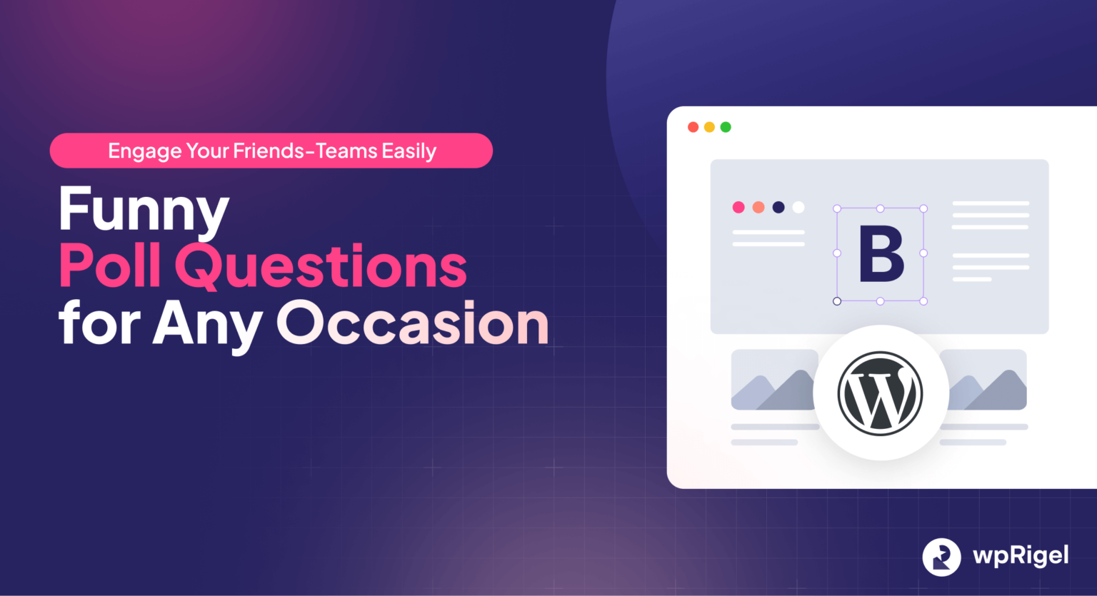 Funny Poll Questions for Any Occasion (Friends, Work & Events) - wpRigel