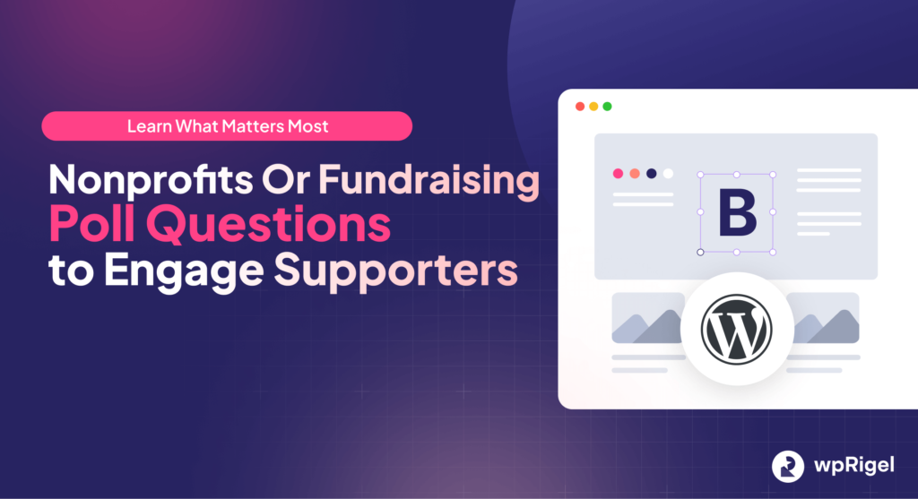 Poll Questions For Nonprofits Campaigns and NGOs - wpRigel