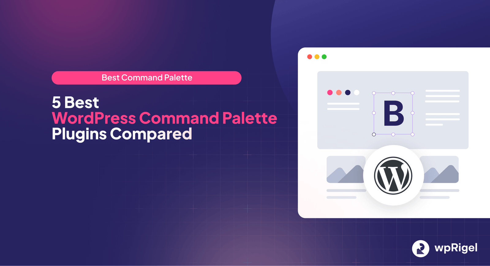 5 best WordPress Command Palette Plugins compared