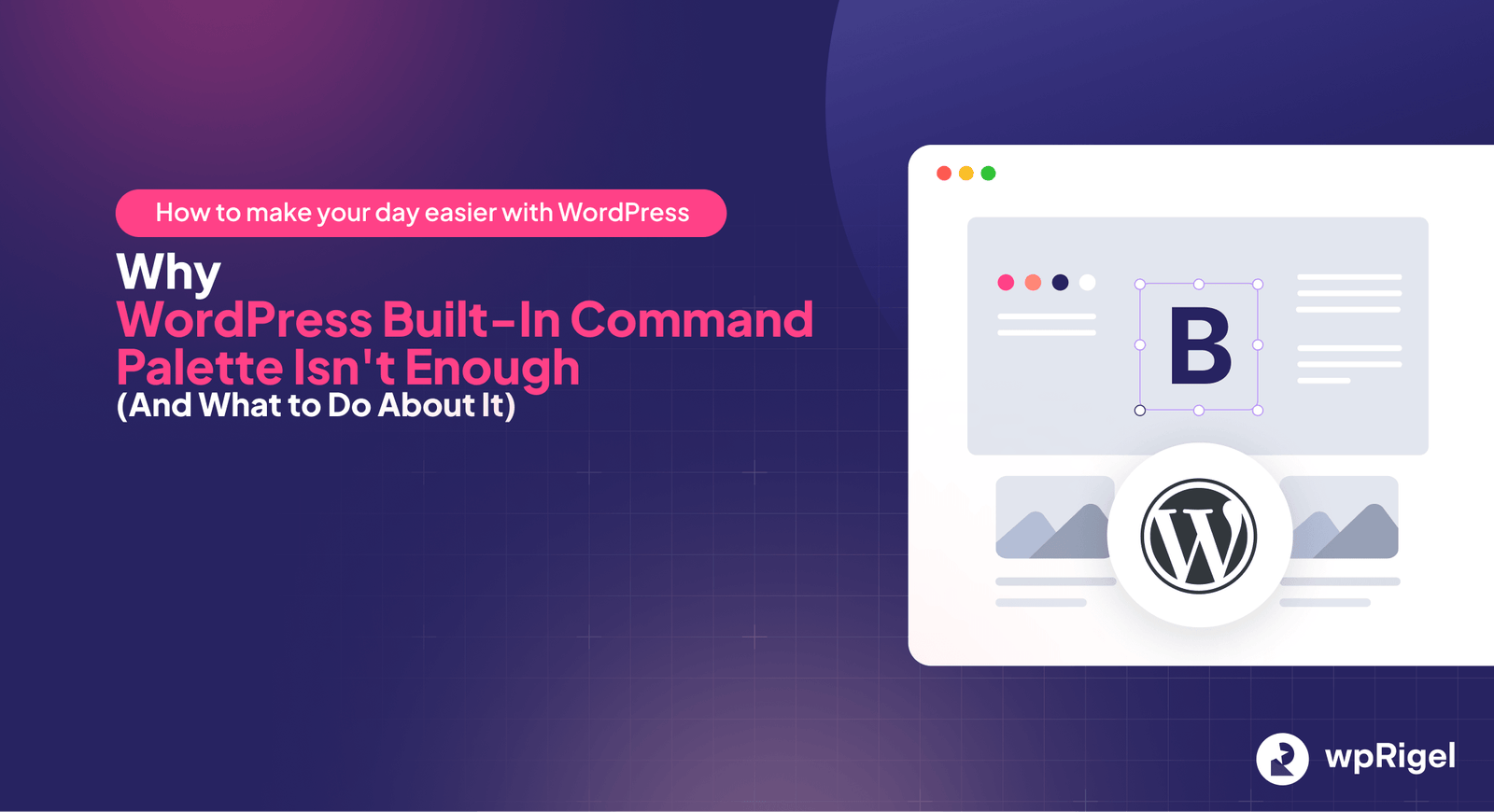 wordpress command palette limitations